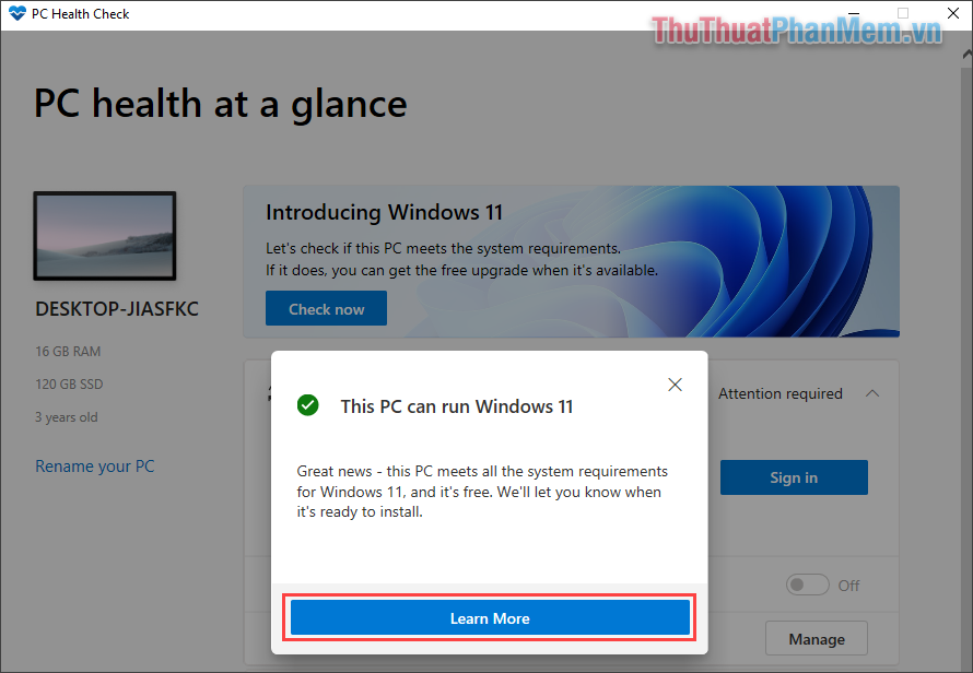 Cửa sổ thông báo cài đặt TPM 2.0 biến mất và được thay thế bằng cửa sổ cho phép bạn cài đặt Windows 11 trên máy tính của mình.