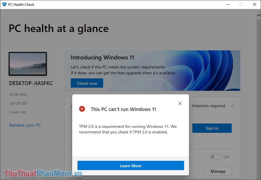Nhấn Check now để kiểm tra xem máy tính có tương thích với Windows 11 hay không
