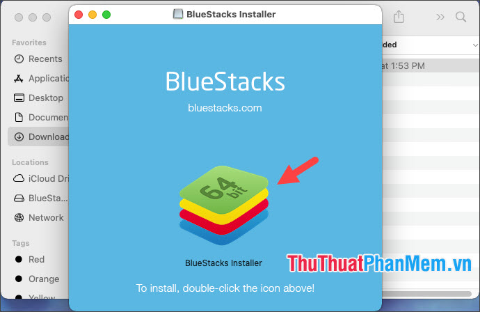 Bạn click đúp vào biểu tượng BlueStacks để tiếp tục
