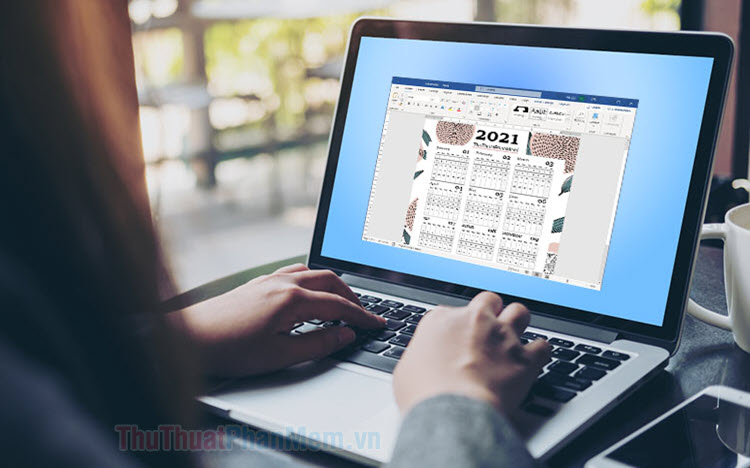 Cách tạo lịch trong Word đơn giản, nhanh chóng