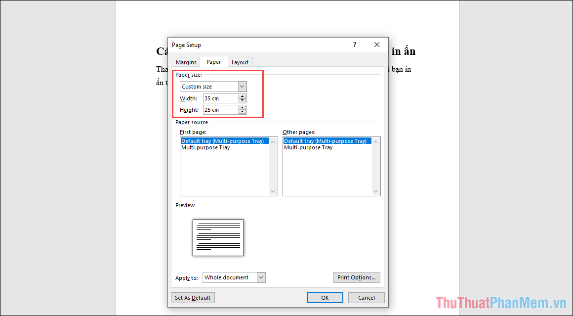 Chọn mục Paper Size và tiến hành điền các thông số vào trong mục Width và Hight