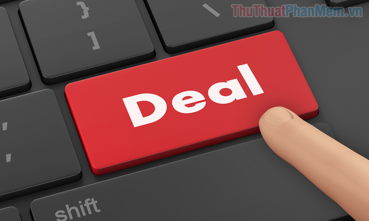 Deal được biết đến là khuyến mãi, giảm giá thành của sản phẩm được áp dụng cho toàn bộ các khách hàng