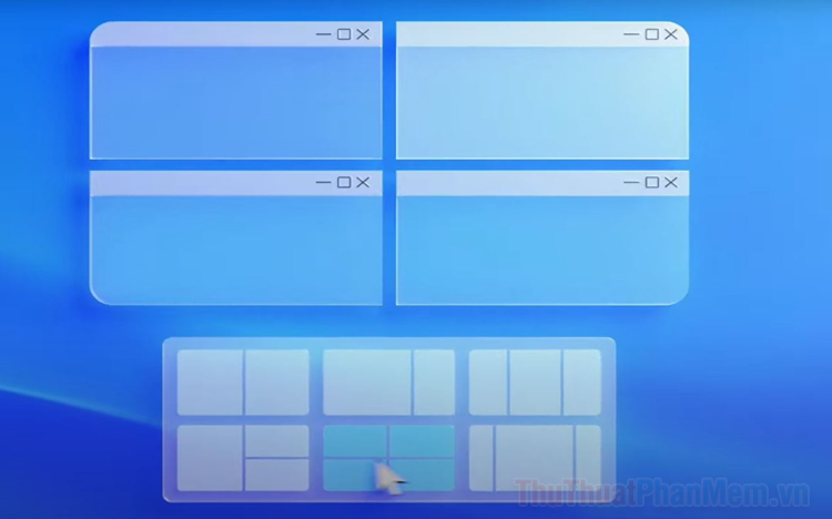 Cách chia bố cục ứng dụng trên màn hình Windows 11