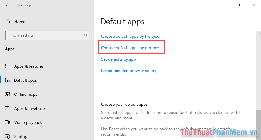 Chọn mục Choose default apps by protocol