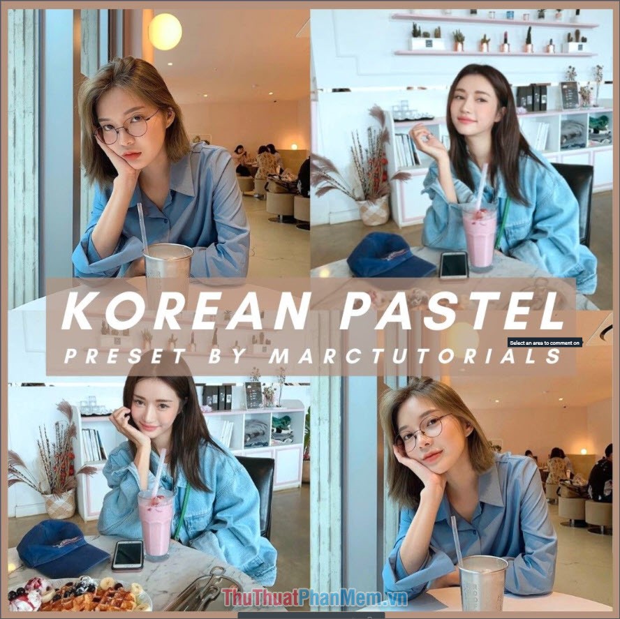 Preset Korean Pastel – Preset màu Hàn Quốc nhẹ nhàng