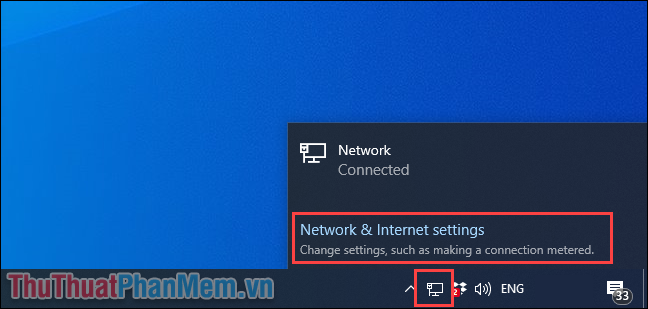 Chọn mục Network & Internet Settings để mở thiết lập mạng trên máy tính