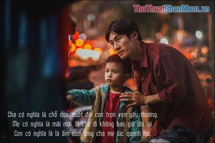 Cha có nghĩa là chỗ dựa, suốt đời con trọn vẹn yêu thương