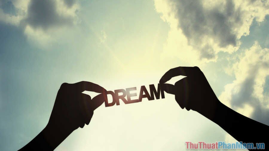 Tại sao ước mơ lại gọi là ước mơ Bởi nhiều khi nó tưởng chừng như chỉ tồn tại trong những giấc mơ