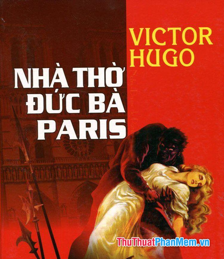 Nhà thờ Đức Bà Paris - Victor Hugo