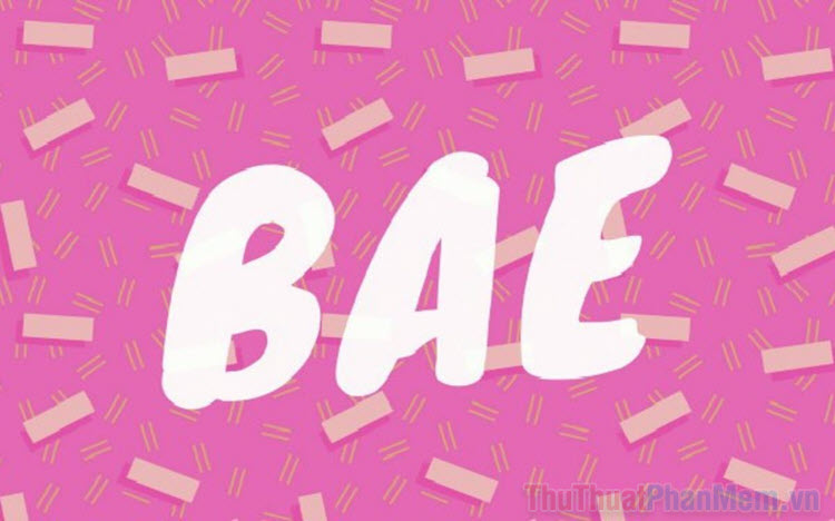 BAE là gì Ý nghĩa của BAE trên Facebook