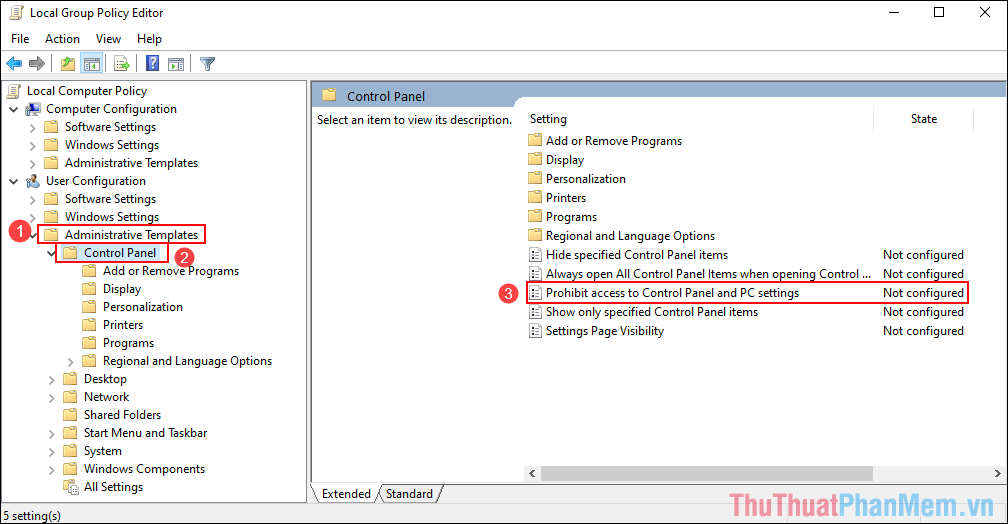 Mở mục Prohibit access to Control Panel and PC settings