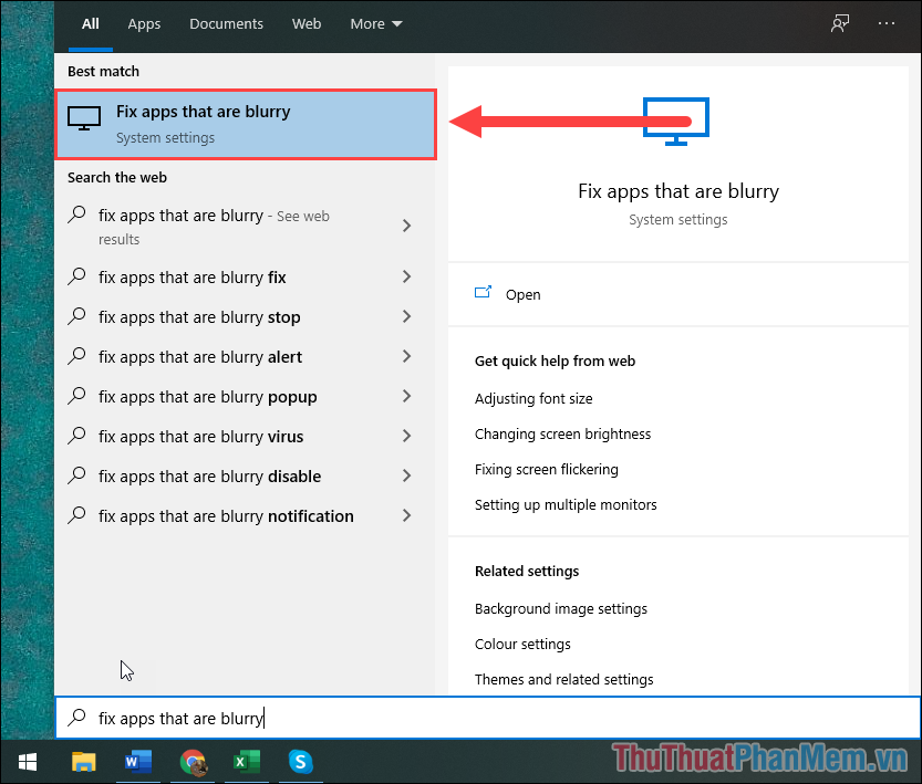 Nhập Fix apps that are blurry để kích hoạt tính năng sửa lỗi ứng dụng bị mờ trên Windows 10