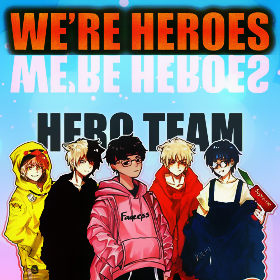 Hero Team xứng đáng yêu
