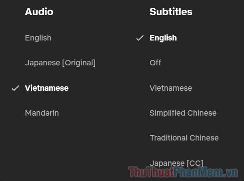Chọn ngôn ngữ bạn muốn trong phần Audio và Subtitles