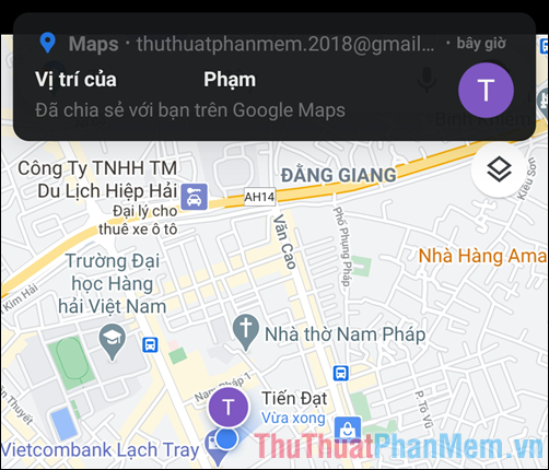 Mở ứng dụng Bản đồ (Google Map) và bạn sẽ nhận được thông báo chia sẻ vị trí
