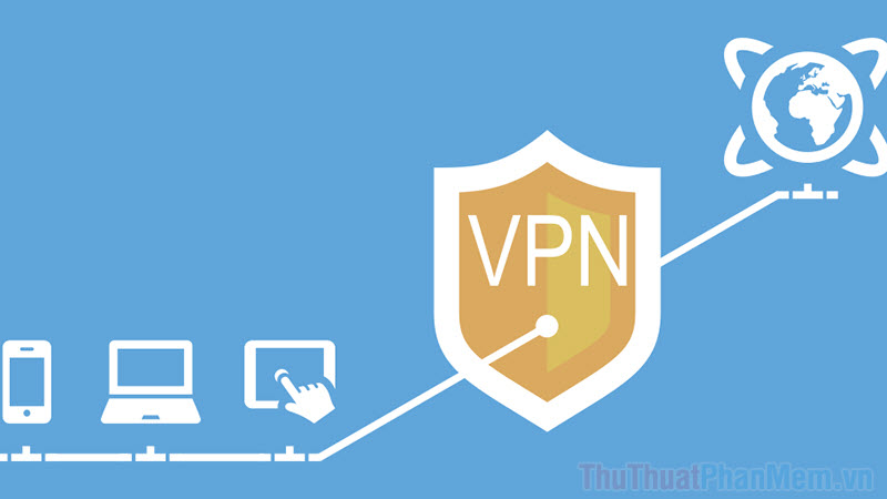 Việc sử dụng VPN thì các bạn phải dùng tới một phần mềm do nhà phát triển cung cấp