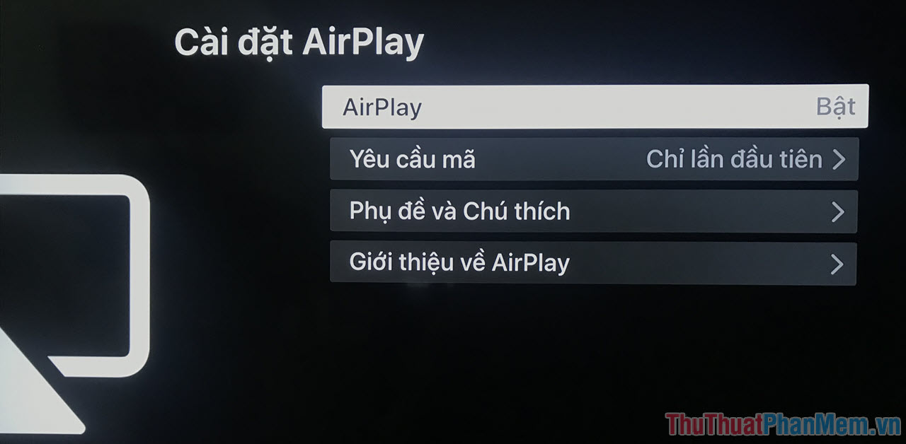 Bật AirPlay ở menu tiếp theo
