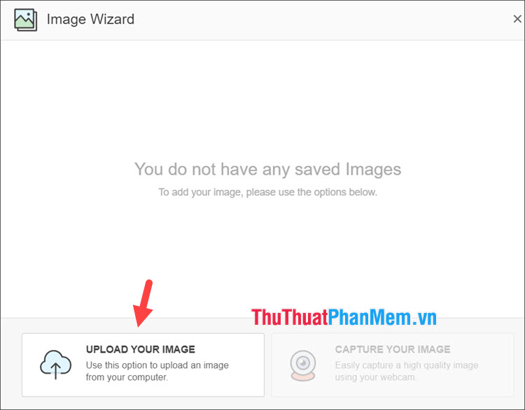 Click vô Upload your image nhằm tăng hình ảnh cần thiết chèn kể từ máy tính