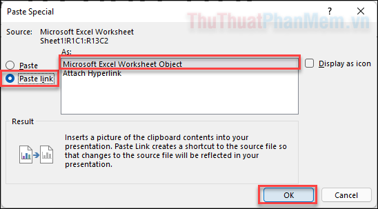Chọn Microsoft Excel Worksheet Object và nhấn OK